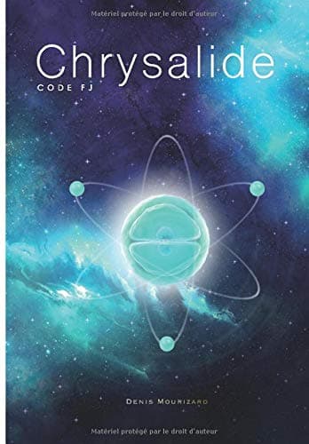 Chrysalide: Code Flamme Jumelle (French Edition)