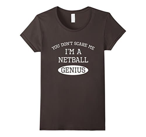 Women's You Don't Scare Me I'm a Netball Genius T-Shirt XL Asphalt