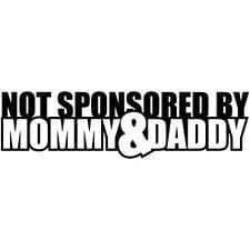 NOT SPONSORED BY MOMMY AND DADDY VINYL STICKER