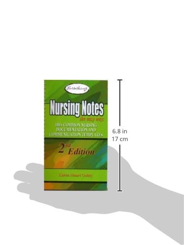 Nursing Notes the Easy Way: 100+ Common Nursing Documentation and Communication Templates