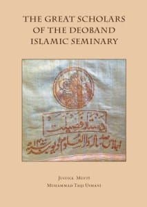 The Great Scholars Of The Deoband Islamic Seminary Paperback – January 31, 2014