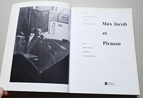 max jacob et picasso: [exposition , Quimper, Musée des beaux-arts, 21 juin-4 septembre 1994, Paris, Musée Picasso, 4 octobre-12 décembre 1994