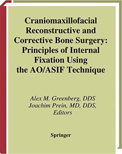 Craniomaxillofacial Reconstructive and Corrective Bone Surgery: Principles of Internal Fixation Using AO/ASIF Technique