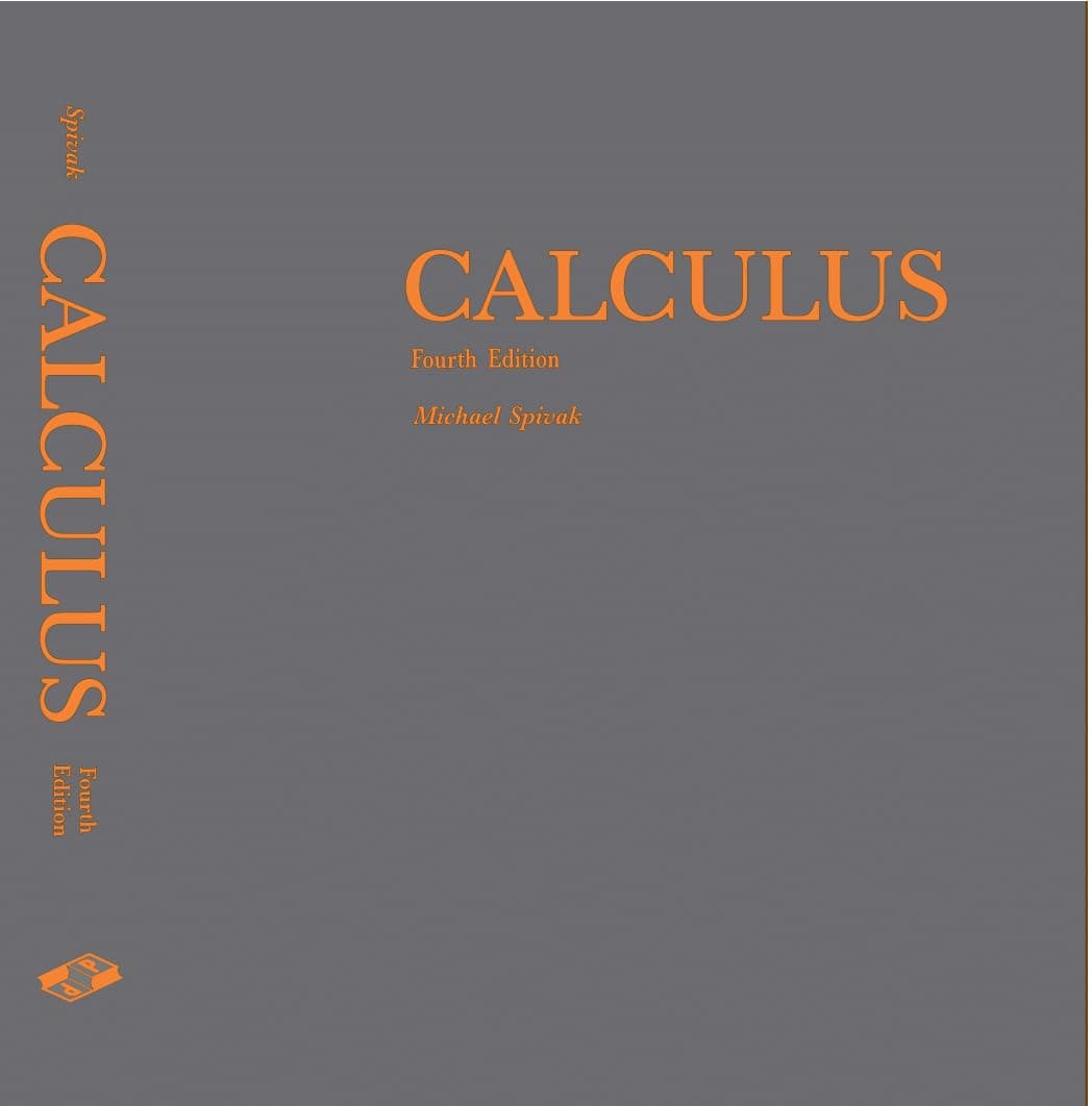 Calculus by Michael Spivak - 4th Edition (Calculus 4th edition by Michael Spivak)