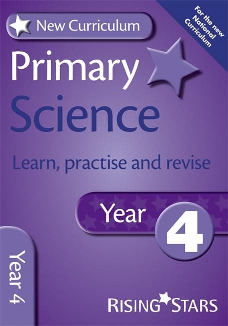 New Curriculum Primary Science Learn, Practise and Revise Year 4 (RS Primary New Curr Learn, Practise, Revise) Paperback – 29 Nov. 2013