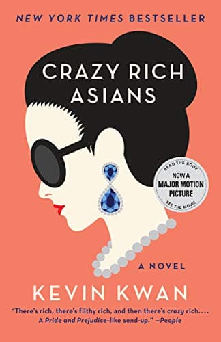 Crazy Rich Asians (Crazy Rich Asians Trilogy Book 1)