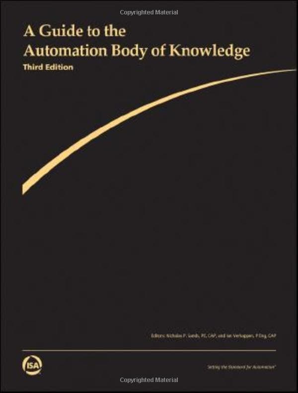 A Guide to the Automation Body of Knowledge (International Society of Automation)