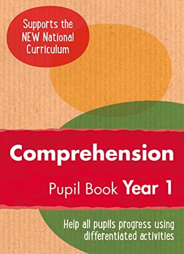 Year 1 Comprehension Pupil Book: English KS1 (Ready, Steady, Practise!)