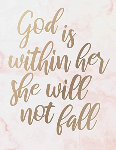 God is Within Her She Will Not Fall: Journal or Composition book. College Ruled Lined Christian Journal & Notebook for Women with Bible Verse Cover ... Pink Marble Design) (Large Size (8.5x11))