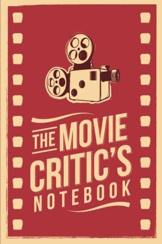 – The Movie Critic's Notebook: The Perfect Journal for Serious Movie Buffs and Film Students. 6.14" x 9.21" Perfect Bound Journal