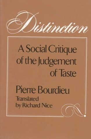 Harvard University Press Distinction: A Social Critique of the Judgement of Taste