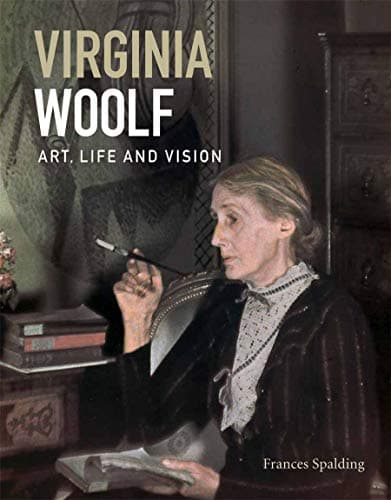 Virginia Woolf: Art, Life and Vision Paperback – Illustrated, August 31, 2014