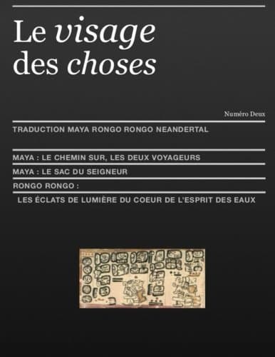 Le Visage Des Choses: traduction rongo rongo et maya