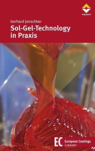 Sol-Gel-Technology in Praxis