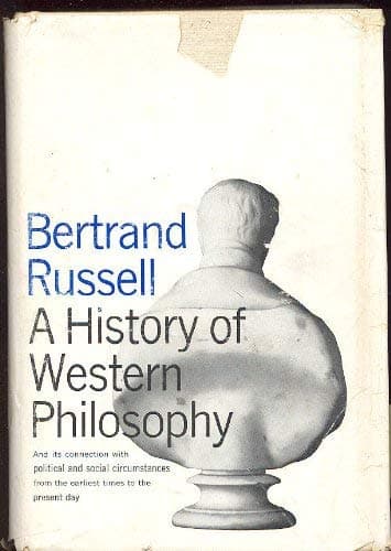 A HISTORY OF WESTERN PHILOSOPHY, and Its Connection with Political and Social Circumstances from the Earliest Times to the Psresent Day
