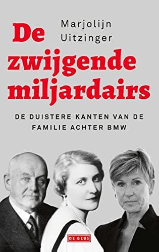 De zwijgende miljardairs: De duistere kanten van de familie achter BMW