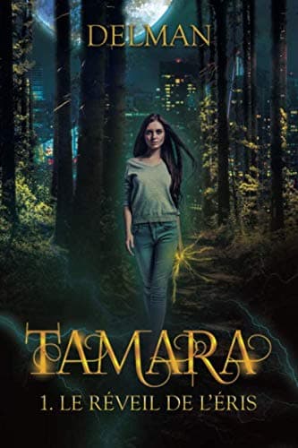 TAMARA : Le Réveil de l'Eris