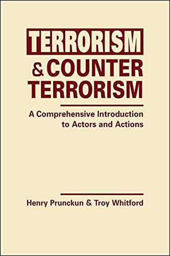 Terrorism and Counterterrorism: A Comprehensive Introduction to Actors and Actions Comprehensive Edition