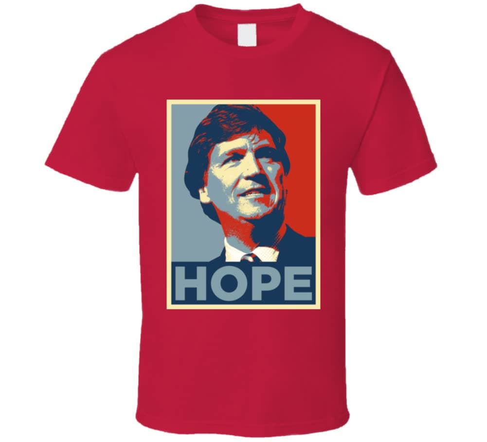 Tucker Carlson Hope T Shirt