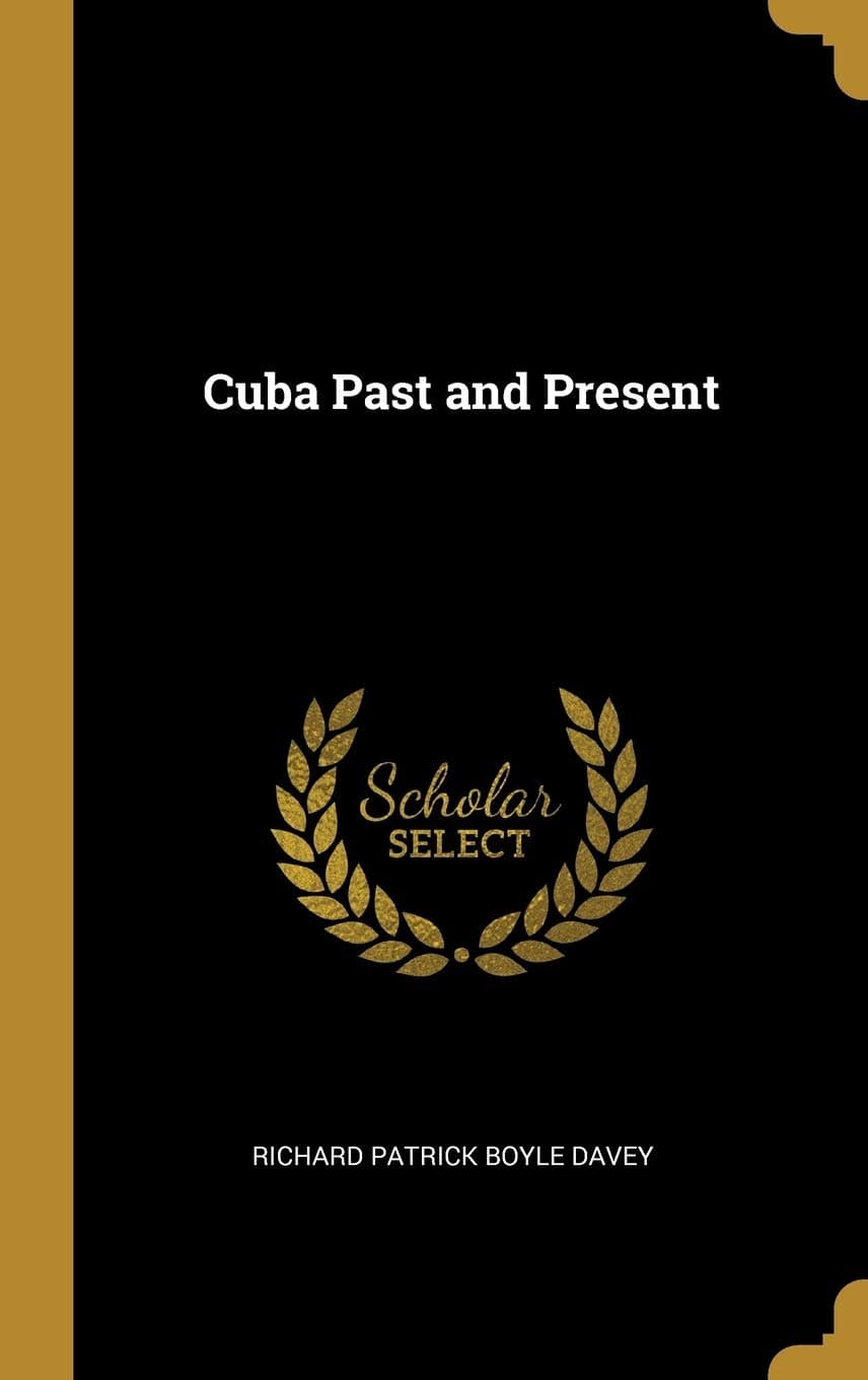 Cuba Past and Present