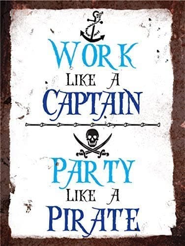 Party Like A Pirate - Vintage Metal Wall Sign by Finger prints