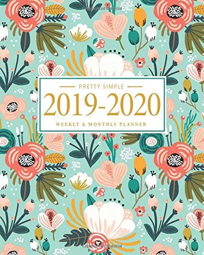 Pretty Simple Planners Weekly and Monthly Planner and Organizer: Calendar Schedule + Agenda | Inspirational Quotes | Floral Mint Cover (2019-2020 Academic Planners July 2019 through July 2020) Paperback – Organizer, May 21, 2019