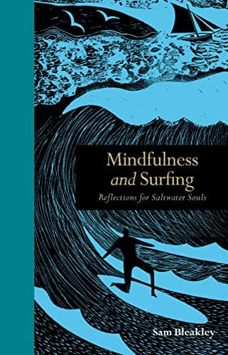 Leaping Hare Press Mindfulness and Surfing: Reflections for Saltwater Souls
