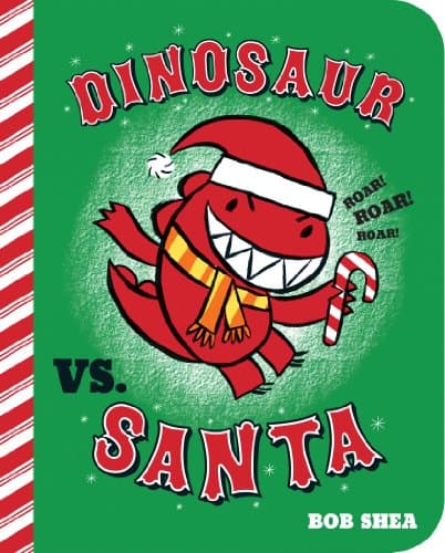 Dinosaur vs. Santa (A Dinosaur vs. Book, 4) Board book – Picture Book, September 16, 2014