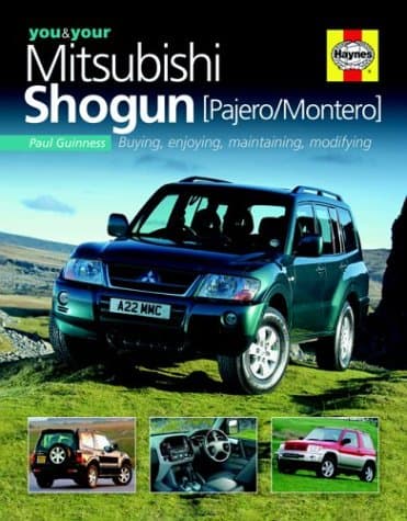 You & Your Mitsubishi Shogun (Pajero/Montero): Buying Enjoying, Maintaining, Modifying Hardcover – 25 Aug. 2005