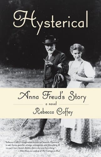 Hysterical: Anna Freud's Story Kindle Edition