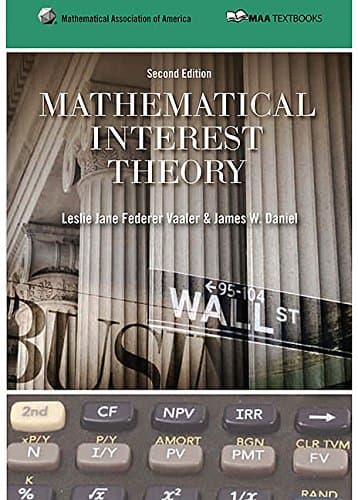 Mathematical Interest Theory (Mathematical Association of America Textbooks)