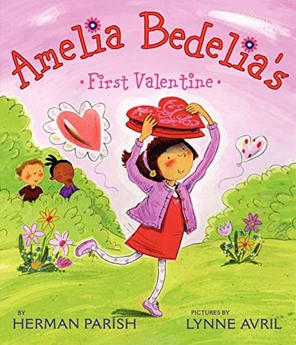 Amelia Bedelia's First Valenti By Herman Parish