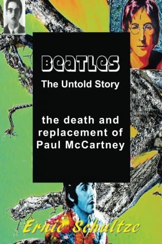 Beatles - The Untold Story: the death and replacement of Paul McCartney Paperback – June 5, 2012