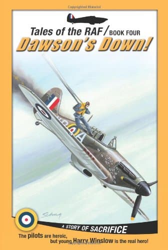 Tales of the RAF: Dawson's Down!  (Paperback)