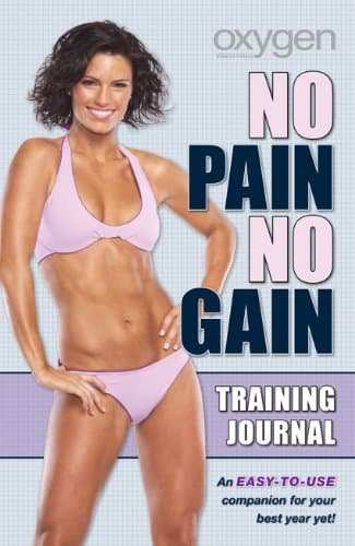 Oxygen's No Pain No Gain Training Journal Spiral-bound – Bargain Price, February 16, 2010