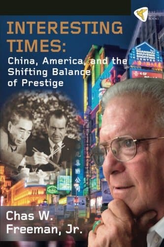 Interesting Times: China, America, and the Shifting Balance of Prestige