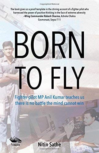 Vitasta Publishing Pvt.Ltd Born to fly, Fighter pilot MP