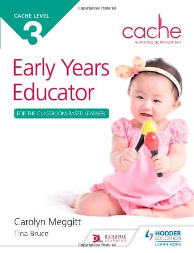 Cache Level 3 Early Years Educator for the Classroom-Based Learner