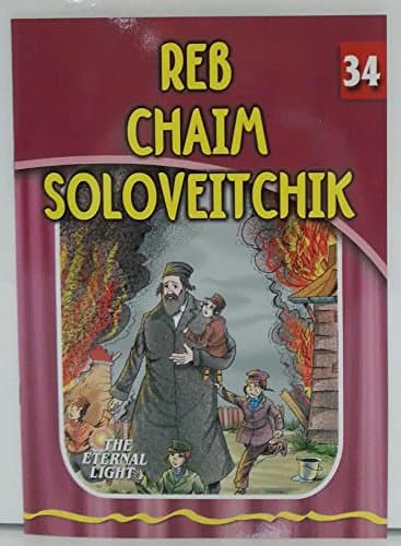 Reb Chaim Soloveitchik Paperback Illustrated Laminated Pages The Eternal Light Series #34