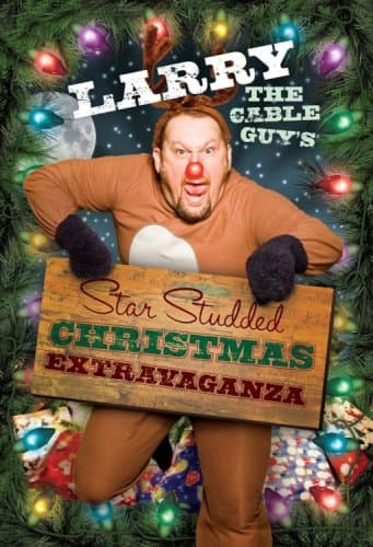 Larry The Cable Guy's Star Studded Christmas Extravaganza [DVD]