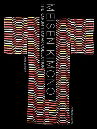 Meisen Kimono: The Karun Thakar Collection