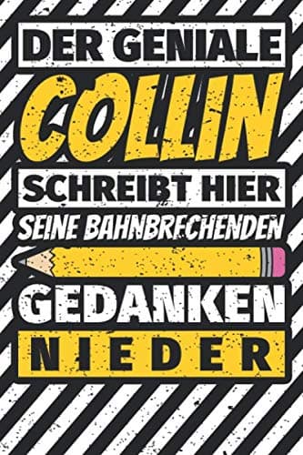 Notizbuch liniert: Collin Geschenke lustiger Spruch Vorname