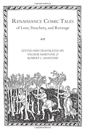 Renaissance Comic Tales of Love, Treachery, and Revenge (Medieval & Renaissance Texts)