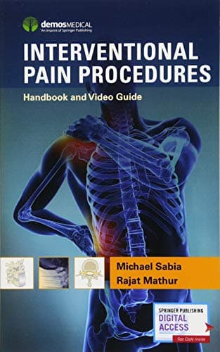 Interventional Pain Procedures: Handbook and Video Guide