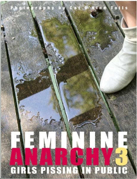 Feminine Anarchy: Girls Pissing in Public