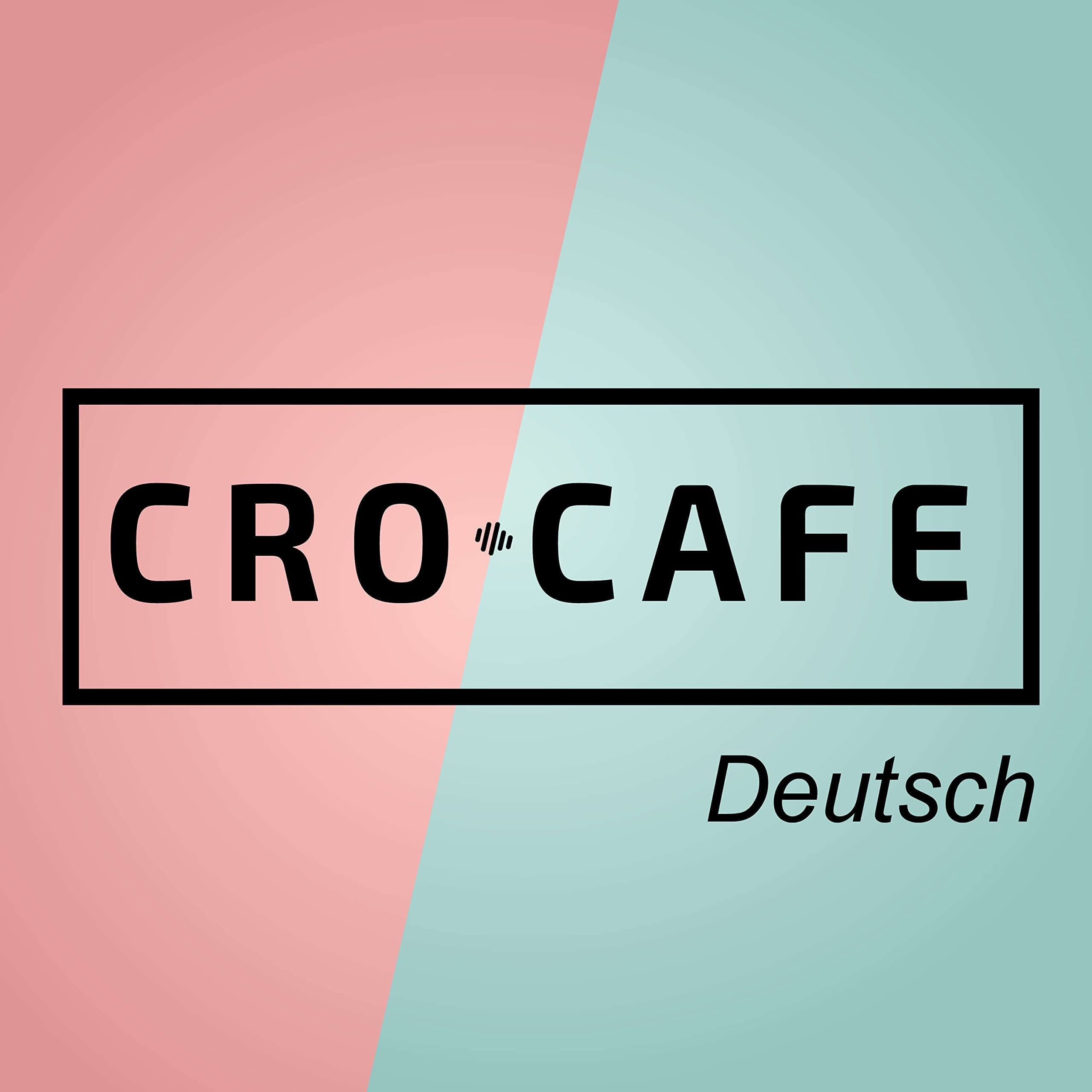 CRO.CAFE Deutsch