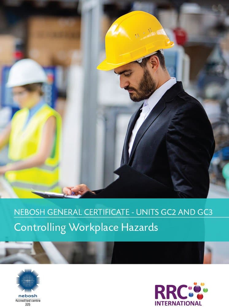 RRC Study Text: NEBOSH General Certificate in Occupational Health and Safety(2014): Unit GC2: Controlling workplace hazards (RRC Study Texts) Paperback – 31 Mar. 2018