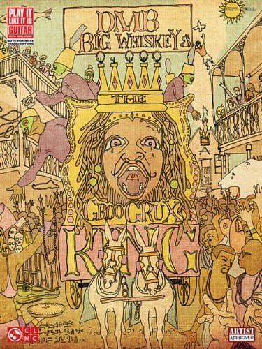 Cherry Lane Music Company Dave Matthews Band: Big Whiskey and the Groogrux King