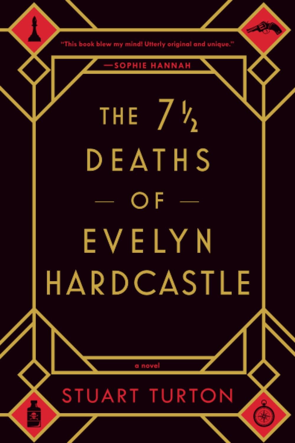 The 7 1/2 Deaths of Evelyn Hardcastle Paperback – Illustrated, 7 May 2019