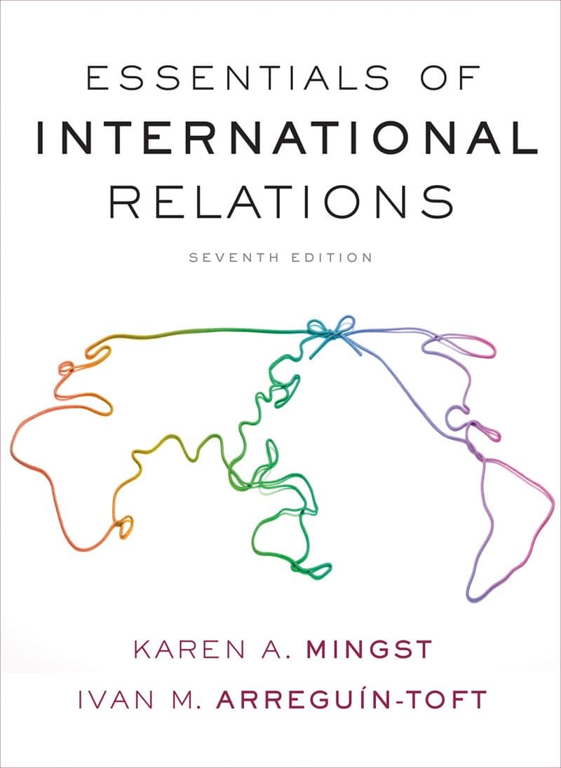 Essentials of International Relations (Seventh Edition) Seventh Edition